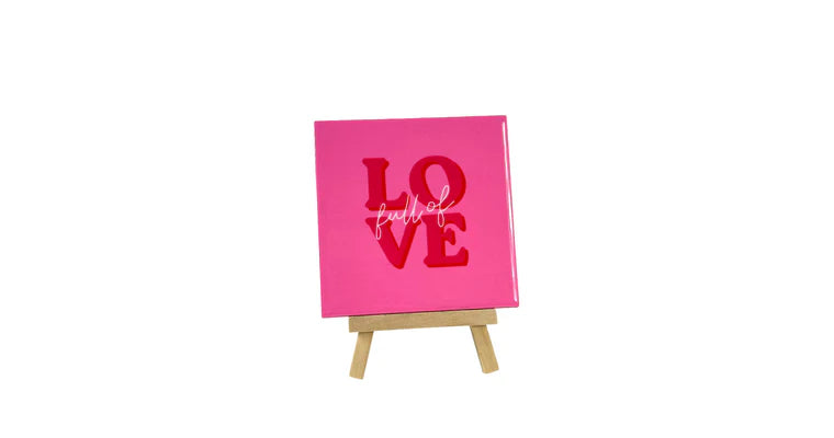 Tegeltje - Full of love - 11x11cm